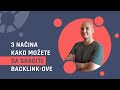 3 načina kako možete da gradite linkove (backlink) za vaš sajt - Početnički nivo