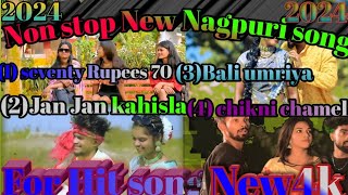 New nagpuri !! Non stop song!! Bali umriya//chikni chameli//seventy Rupees//Jan Jan kahisla // 2024