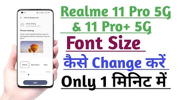 Realme 11 Pro 5G & 11 Pro+ 5G Font Size Change setting | How to Change Font size