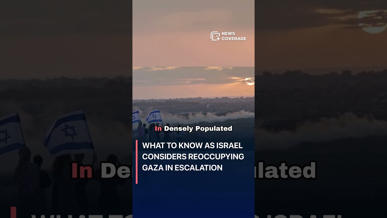 What To Know As Israel Considers Reoccupying Gaza In Escalation Politics