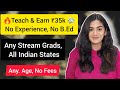 🔥 Teach 1st to 10th Class &amp; Earn ₹ 35,000 💸| Job for all India Fresher Graduates - No B.Ed Required.