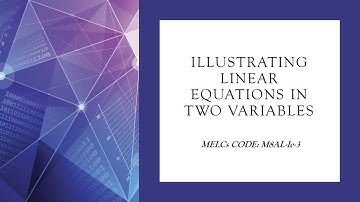 Grade 8 Week 5 Illustrating Linear Equations in Two Variables