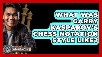 What Was Garry Kasparov