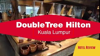 Double Tree Hilton Kuala Lumpur Malaysia| Luxury Hotel Room| Best Hotel Kuala Lumpur|