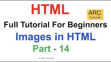 HTML Tutorial For Beginners - Part 14: Images in HTML | HTML Full Course Tutorial | HTML Tutorial