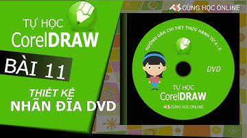 Tutorial CorelDraw: Thiết kế nhãn đĩa DVD với CorelDraw - Bài 11