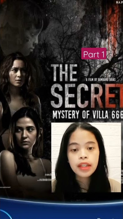 THE SECRET MYSTERY OF VILLA 666 #film #themovie #filmindonesia #hantuindonesia #rekomendasifilm