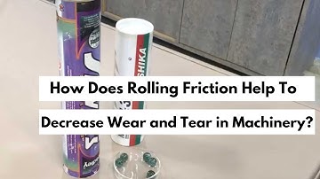 HOTS Questions | Class 8 Friction | How Does Rolling Friction Decrease Wear and Tear in Machinery?