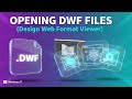 Opening DWF Files (Autodesk Design Review)