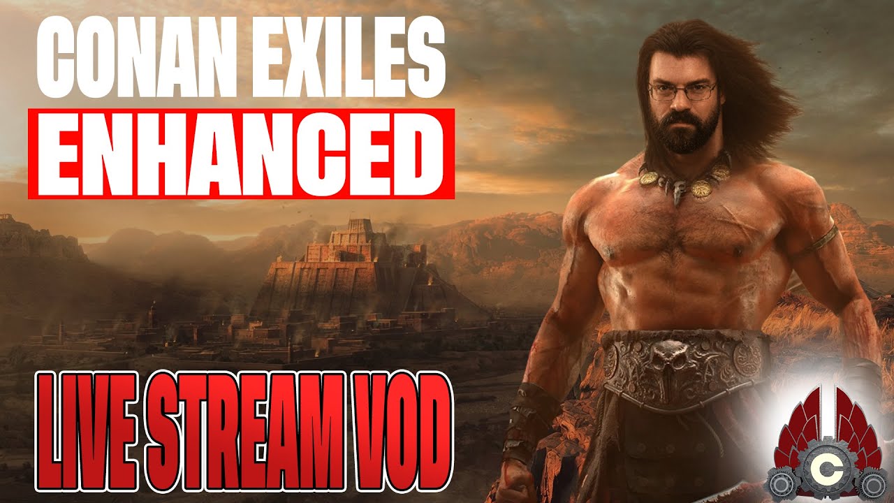Conan Exiles | May 21st