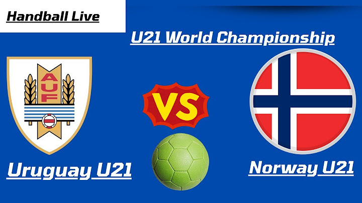 Uruguay U21 vs Norway U21 Live Score Today Handball World Championship 2025