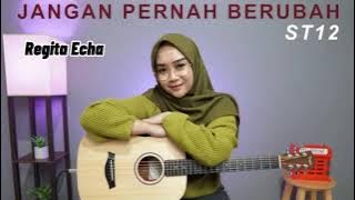 REGITA ECHA _ Jangan Pernah Berubah _ ST12 (cover) by Regita Echa