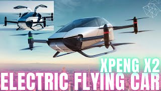 First Impressions About China’s Flying Car😳 Flying Car In China|| Futuristic Flying Car || XPeng X2