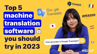 Top 5 machine translation software you should try in 2023 | Accuracy comparison & use cases screenshot 3