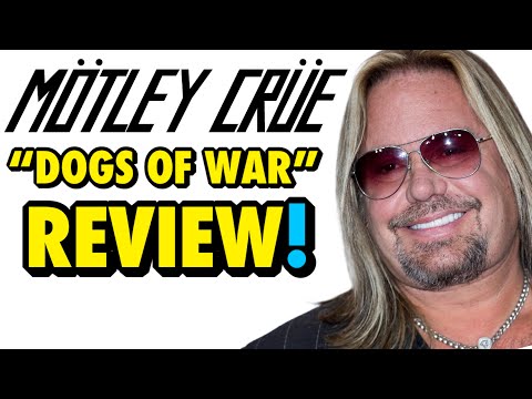 Mötley Crüe Dogs Of War - Garbage Or Great