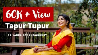 Tapur Tupur Bristi Nupur Dance Cover | Rosogolla | PRIYANKA ROY CHOWDHURY | Creative Choreography