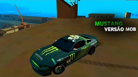 SOLTEI O MUSTANG MAIS PEDIDO VERSÃO MOBILE! #gta #samp