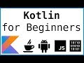Kotlin for Beginners - Part 1 - WHY LEARN KOTLIN?