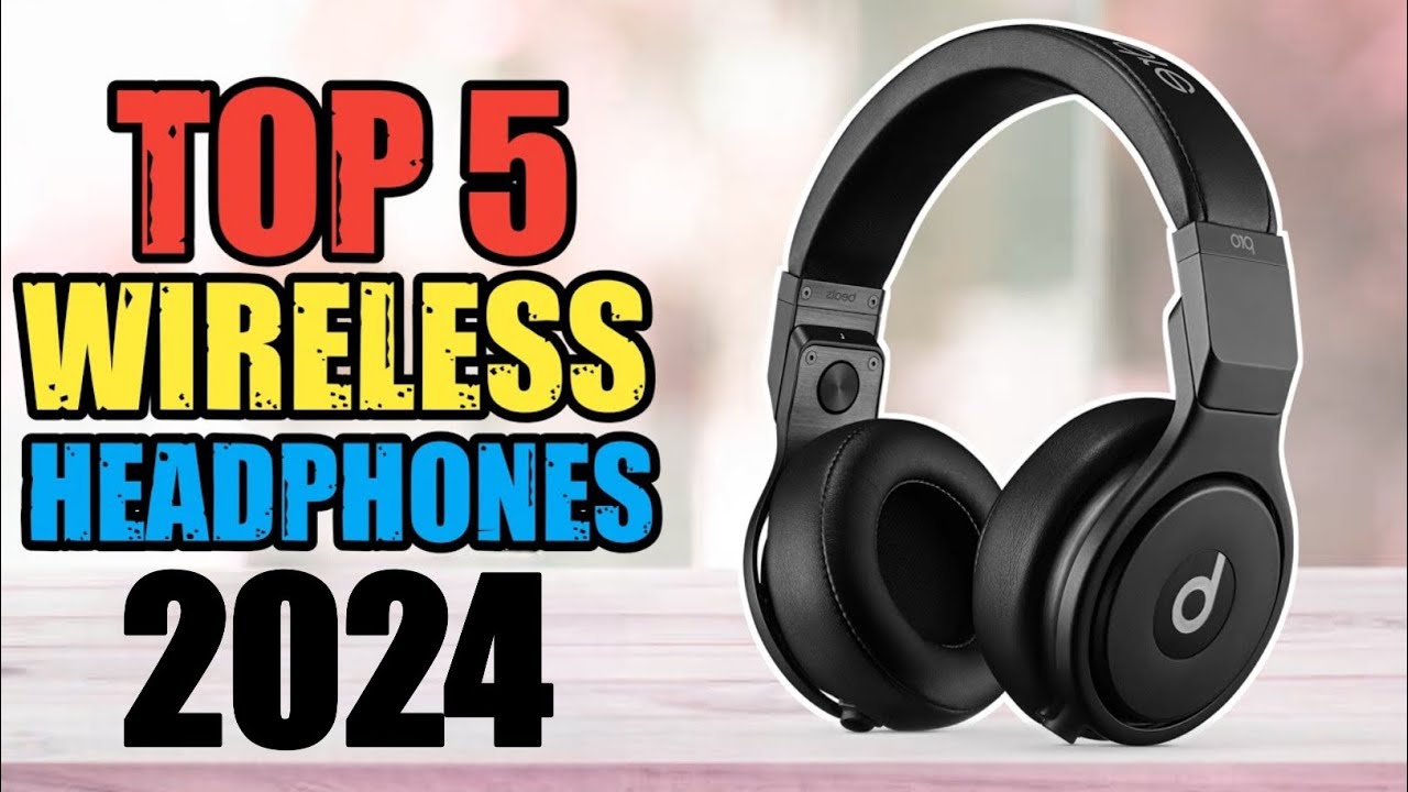 The 5 Best Wireless and Wired Headsets of 2024