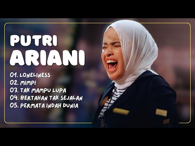 Putri Ariani - Loneliness || Putri Ariani Full Album class=