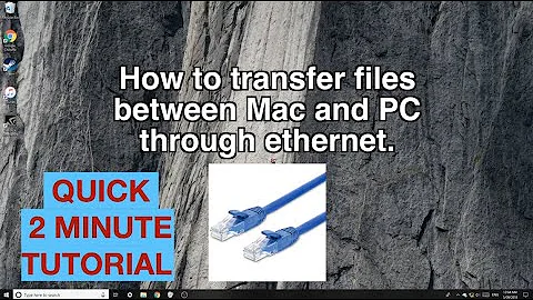Transfer files between Mac and PC through ETHERNET in 2 Minutes - 2021