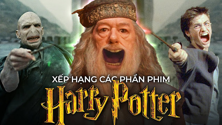 Harry potter có bao nhiêu tập phim năm 2024