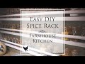 Easy DIY Spice Rack | Farmhouse Kitchen