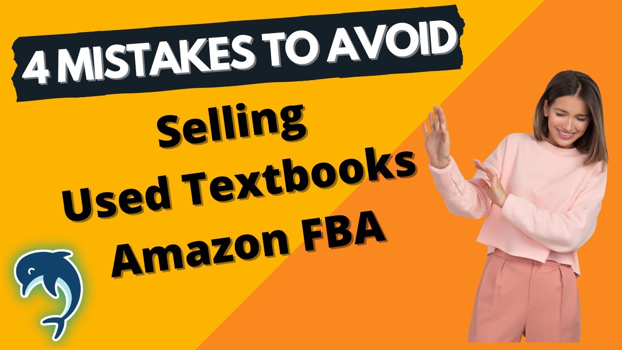 4 Mistakes to Avoid for Selling Amazon FBA Used Books During Textbook ...