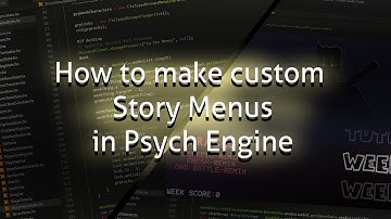 How to make Custom Story Menus in Psych Engine *0.42* | FnF