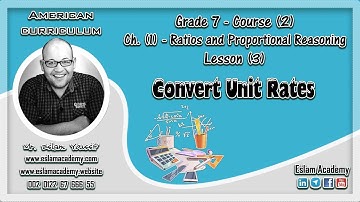 🔴 Grade 7 – Chapter 1 – Lesson 3 [[ 1-3 Convert Unit Rates ]] 🔴