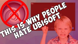 🤬THIS IS WHY PEOPLE HATE UBISOFT!😡