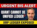Why QUANT Cannot Be The BIS Unified Ledger - Shocking Proof QNT Overledger is NOT It