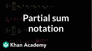 Partial sums intro | Series | AP Calculus BC | Khan Academy
