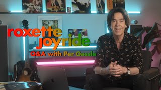 Video thumbnail of "Roxette Joyride Q&A with Per Gessle"