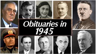 Obituaries in 1945: Remembering the Most Notable Figures We Lost in 1945