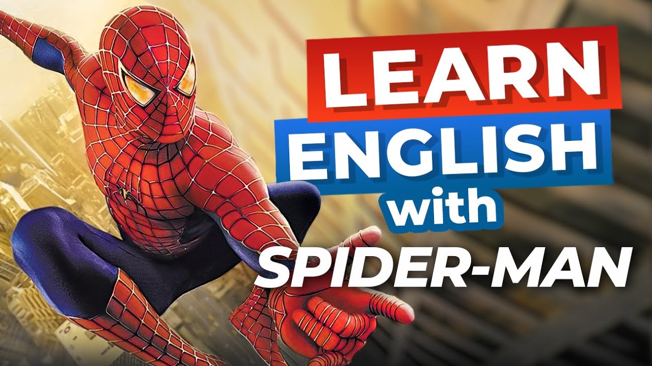 Learn English with Movies | Spider-Man [Advanced Lesson] - YouTube