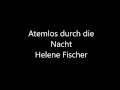 Atemlos durch die Nacht - Helene Fischer (Lyrics English, Deutsch, Español, Français)
