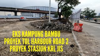 eks bekas kampung bambu menjadi proyek tol harbour road 2 & stasiun KRL JIS kampung susun bayam