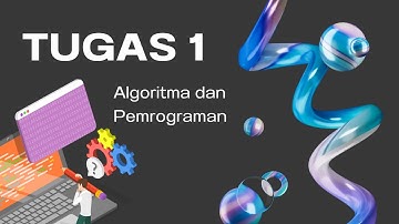 Tugas 1_Algoritma dan Pemrograman/MSIM4203 (Revisi)