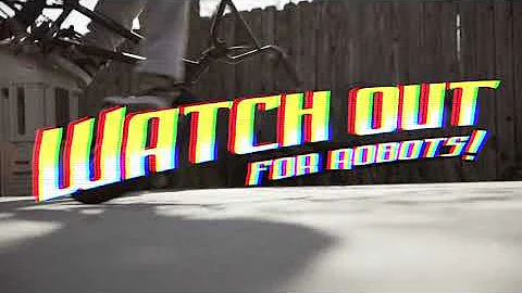 Watch Out For Robots - A BMX Flatland Film - Trailer