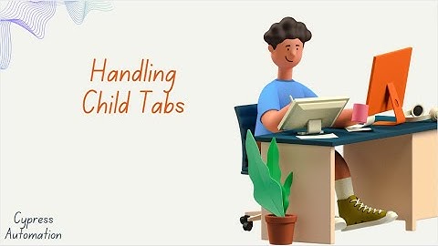 How to handle Child Tab in Cypress?| How to automate Child window | Cypress | Study Supreme Part 13