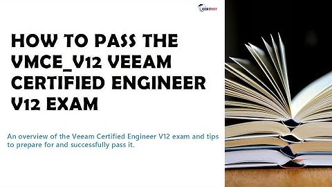 Veeam Certified Engineer VMCE_v12 Exam Prep & Free Practice Exam