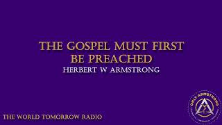 Radio Broadcast: The Gospel Must First Be Preached