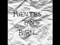 Mientes tan bien