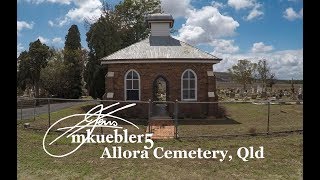 Cemetery tour : Historic Allora cemetery, Australia