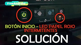 LUZ PAPEL INTERMITENTE IMPRESORA EPSON L210 / LED DE PAPEL PARPADEA / LUZ ROJA PAPEL ATASCADO