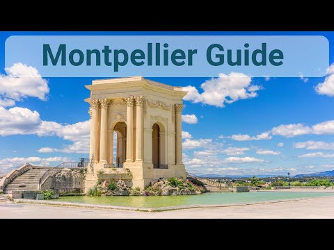 Montpellier Travel Guide - What To Do In Montpellier France