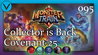 The Return of Crucible Collector | Covenant 25 Umbra/Stygian | Monster Train Episode 95