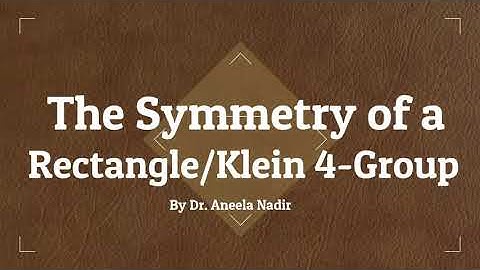 Symmetry Group of  Rectangle Klein 4 Group