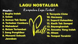 Lagu PADI Full Album Terbaik dan Terpopuler | Tanpa Iklan ~ Atap Lentera